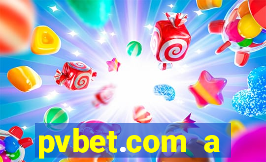 pvbet.com a plataforma de jogos de cassino